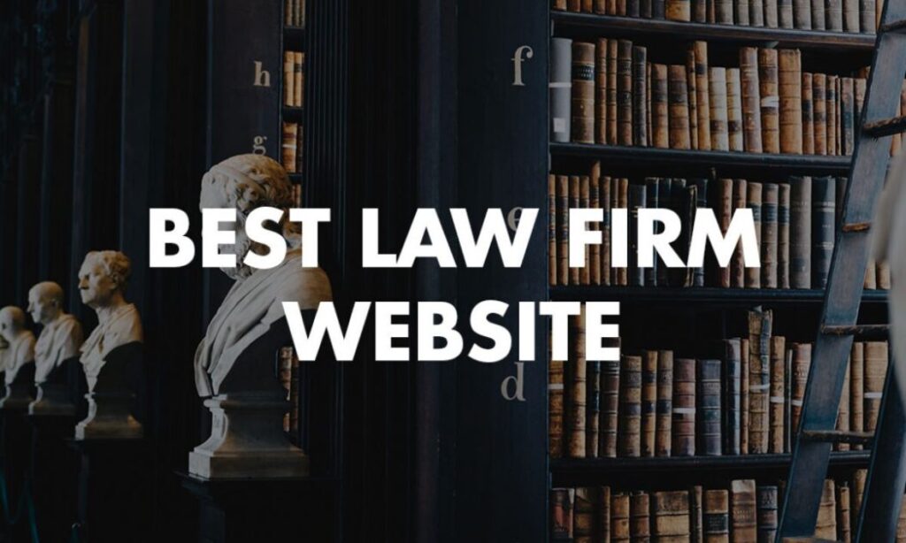 The Best Website Design for Any Law Firm